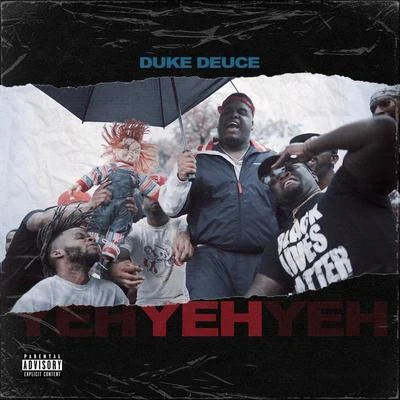 Yeh 專輯 Duke Deuce/YehMe2