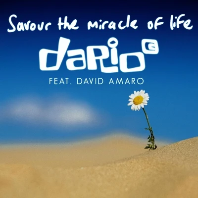 Savour the Miracle of Life 专辑 Dario G