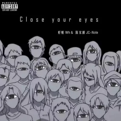 Close your eyes 專輯 蜉蝣Wh