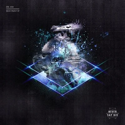 Blue Print EP 专辑 Dr. Ozi