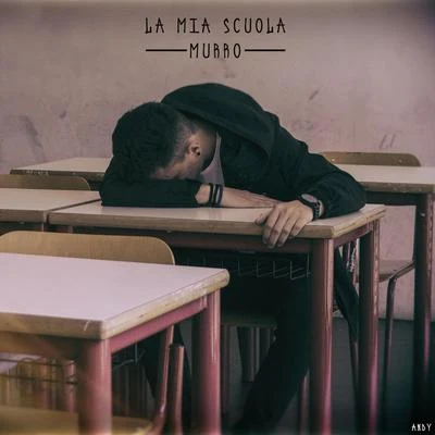 La mia scuola 專輯 AMRO/Murro