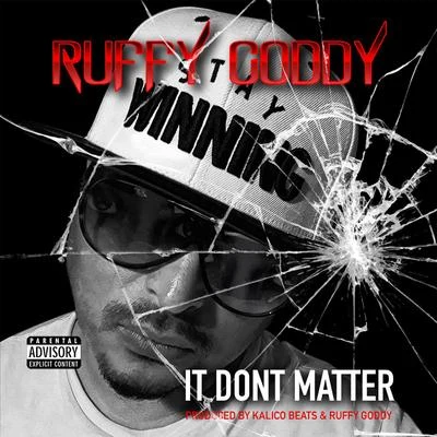 It Dont Matter 專輯 Al Husky/Ruffy Goddy