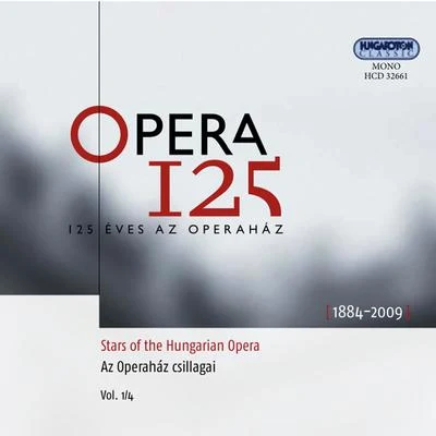 Opera 125 (Stars of the Hungarian Opera, Vol. 14, 1884-2009) 專輯 Tamas Brody