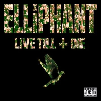 Live Till I Die 专辑 Elliphant