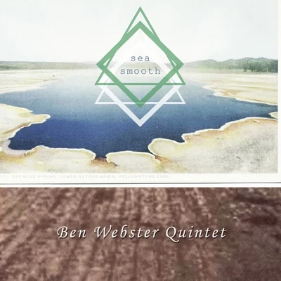 Sea Smooth 專輯 Ben Webster Quartet