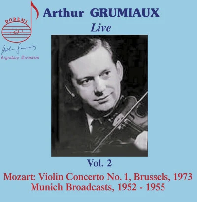 Arthur GrumiauxEgida Giordani Sartori Arthur Grumiaux, Vol. 2 (Live)