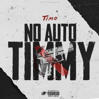 No Auto Timmy 專輯 Timo/Young Razkal/Chin Chin/Neighborhood Family/El Tigre