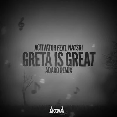 Greta Is Great (Adaro Remix) 專輯 Adaro/The Machine/Digital Punk