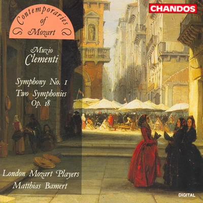 CLEMENTI: Symphony No. 1Symphony in B-Flat MajorSymphony in D Major 专辑 London Mozart Players