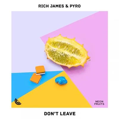 Don't Leave 專輯 Pyro/BLAIZE