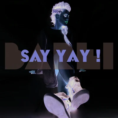 Say Yay! 专辑 Heren/Barei