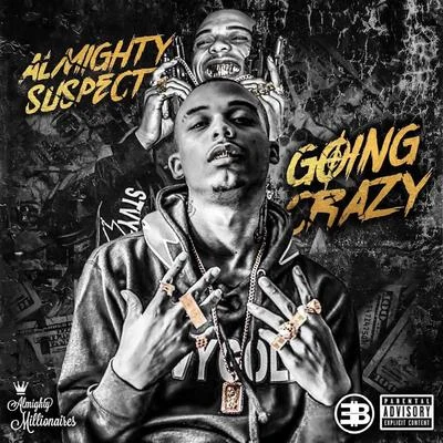 Going Crazy 專輯 Almighty Suspect/Misfit Soto