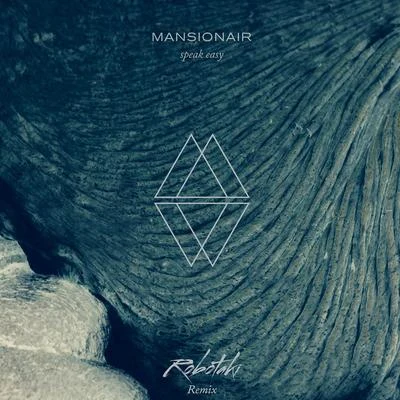 Mansionair Speak Easy (Robotaki Remix)