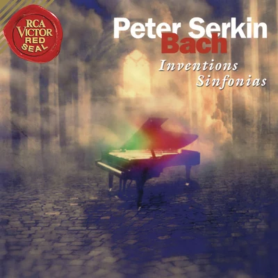 Bach: 15 Two-Part Inventions & 15 Sinfonias & 4 Duets 专辑 Peter Serkin