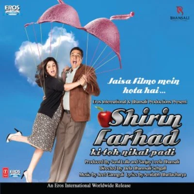 Shirin Farhad Ki Toh Nikal Padi (Original Motion Picutre Soundtrack) 专辑 Rupam Islam/Jeet Gannguli