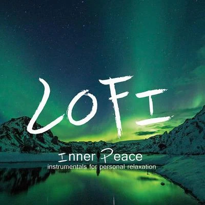 INNER PEACE - instrumentals Lofi for personal relaxation 專輯 Rap Lofi Beats/Chill Hip-Hop Beats