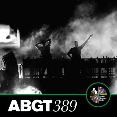 Group Therapy 389 專輯 Opposite The Other/Above & Beyond/Seven Lions