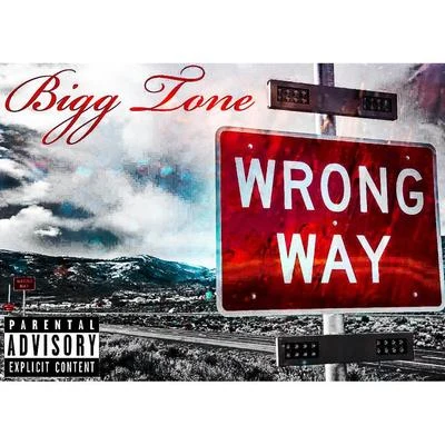 Wrong Way 專輯 Bigg Tone