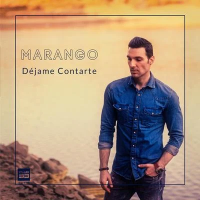 Déjame Contarte 专辑 Marango/Rasel