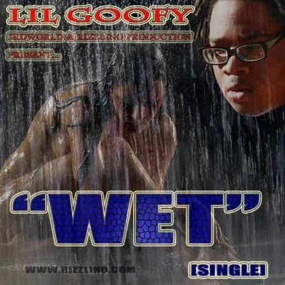 Wet - Single 專輯 littles/Lil Goofy