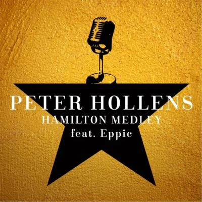 Hamilton Medley (feat. Eppic) 專輯 Peter Hollens/Lindsey Stirling