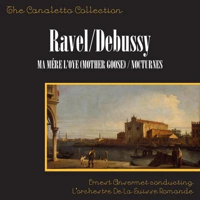 Maurice Ravel: Ma Mère LOye (Mother Goose Suite)Claude Debussy: Nocturnes 專輯 Ernest Ansermet/Orchestre de la Suisse Romande