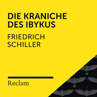 Schiller: Die Kraniche des Ibykus (Reclam Hörbuch) 專輯 Matthias Wiebalck/Theodor Storm/Reclam Hörbücher