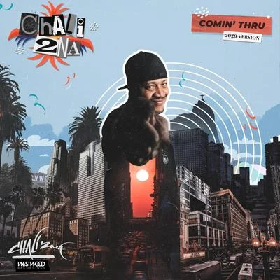 Comin Thru (2020 Version) 專輯 Chali 2na/Jam in the Van