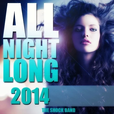 The Shock Band All Night Long 2014