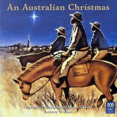 An Australian Christmas 專輯 Sydney Philharmonia Motet Choir