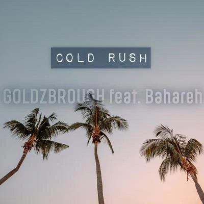 Cold Rush 專輯 GOLDZBROUGH/twocolors