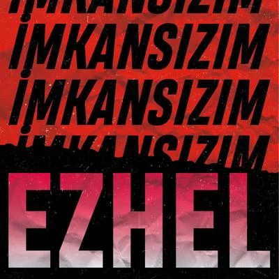 İmkansızım 专辑 Ezhel