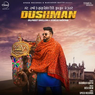 Dushman 專輯 Karan Aujla/Dilpreet Dhillon