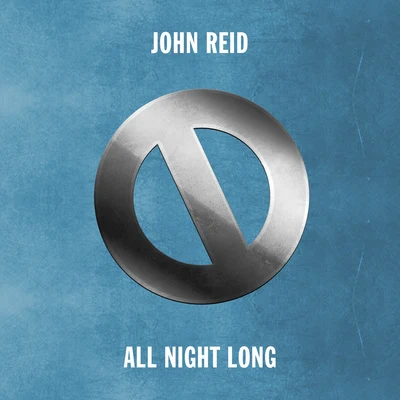 John Reid All Night Long