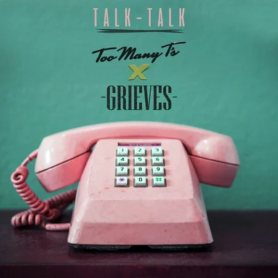 Grieves Talk Talk