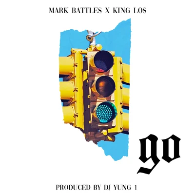 Go (feat. Forever M.C.) 專輯 King Los/Ty Dolla $ign