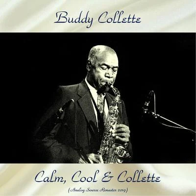 Calm, Cool & Collette (Analog Source Remaster 2019) 專輯 Buddy Collette