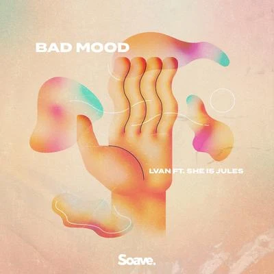 Bad Mood (feat. She Is Jules) 專輯 James October/She Is Jules/Daniel Allan