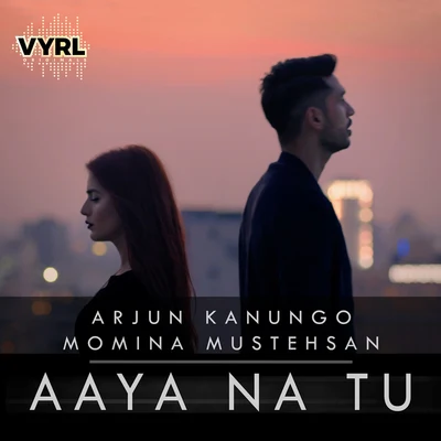 Aaya Na Tu 专辑 M Ajay Vaas/Arjun Kanungo/Prakriti Kakar