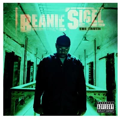 Beanie Sigel The Truth