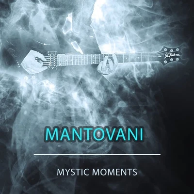 Mystic Moments 專輯 Mantovani/Mantovani Orchestra/George Gershwin/Julius Katchen