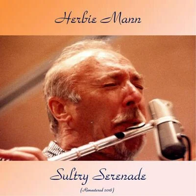 Sultry Serenade (Remastered 2018) 專輯 Herbie Mann/Buddy Collette