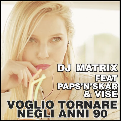 Voglio Tornare Negli Anni 90 專輯 DJ Matrix