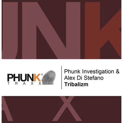 Tribalizm 專輯 Phunk Investigation