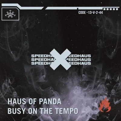 Busy On The Tempo 專輯 APAX/Rayna/Jaak Bailey/Haus of Panda/Rowland Evans