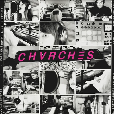 Forever (Separate But Together) 專輯 CHVRCHES