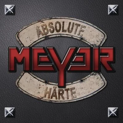 Absolute Härte 專輯 Meyer