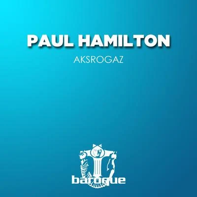 Aksrogaz 專輯 Paul Hamilton/Abdomen Burst/Audio Mill/Julian Marazuela/MAS