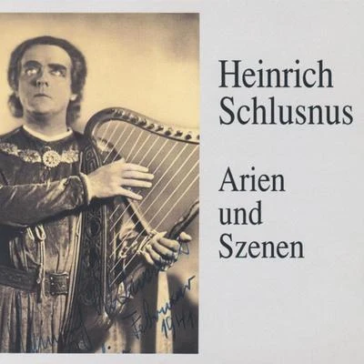 Heinrich Schlusnus in Arien und Szenen 專輯 Heinrich Schlusnus/Erna Berger/Alois Melichar/Chor der Staatsoper Berlin/Ensemble der Staatsoper Berlin