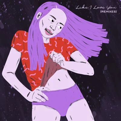 Like I Love You (Remixes) 專輯 Theresa Rex